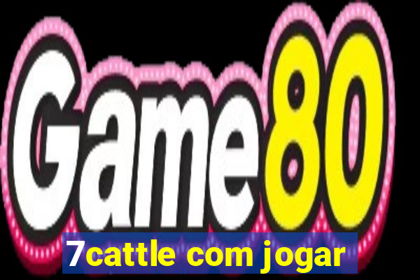 7cattle com jogar